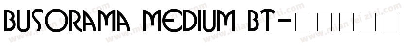Busorama Medium BT字体转换